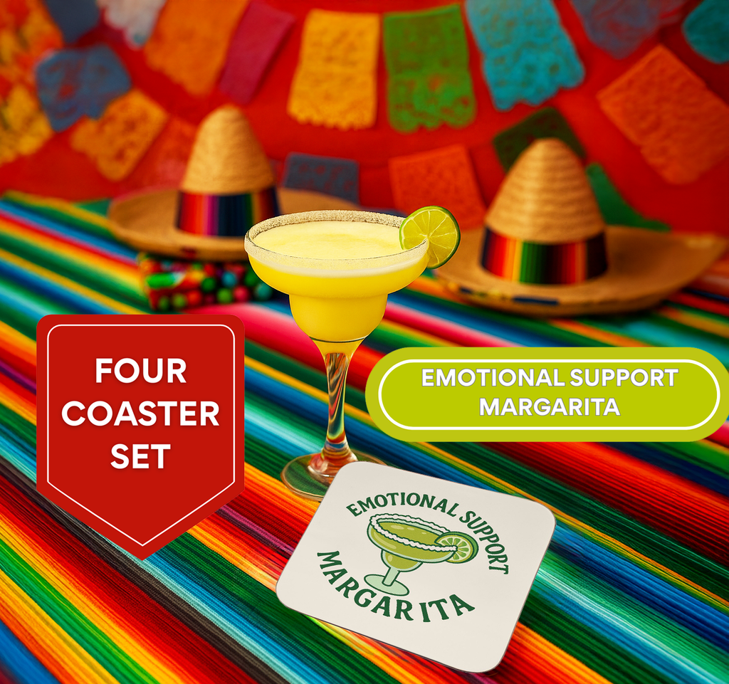 Emotional Support Margarita Coaster Set (4-Pack) — Funny Cocktail Coasters for Party Lovers